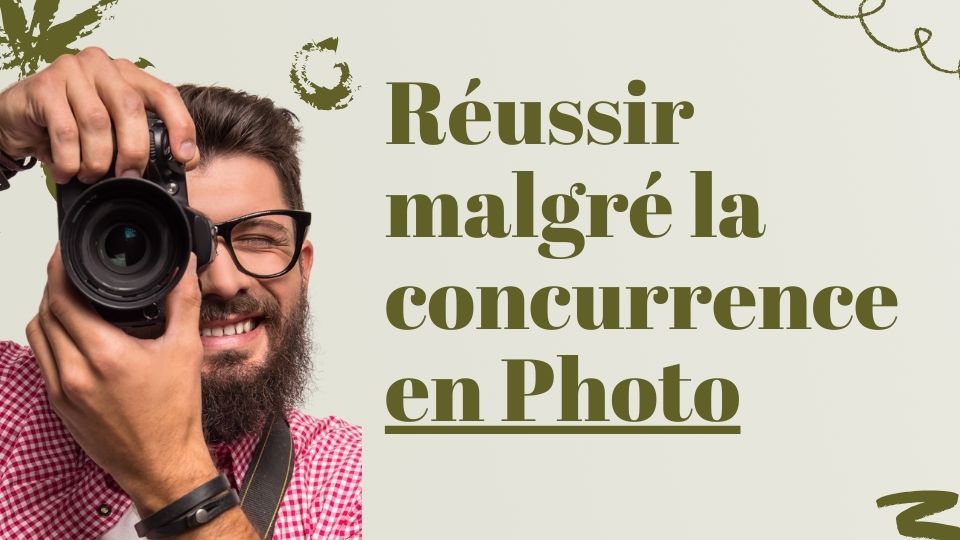 reussir-concurrence-photo