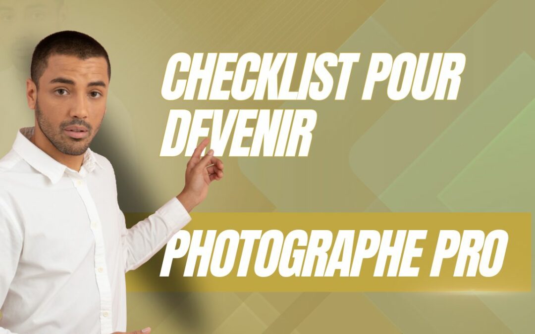 Devenir Photographe Pro